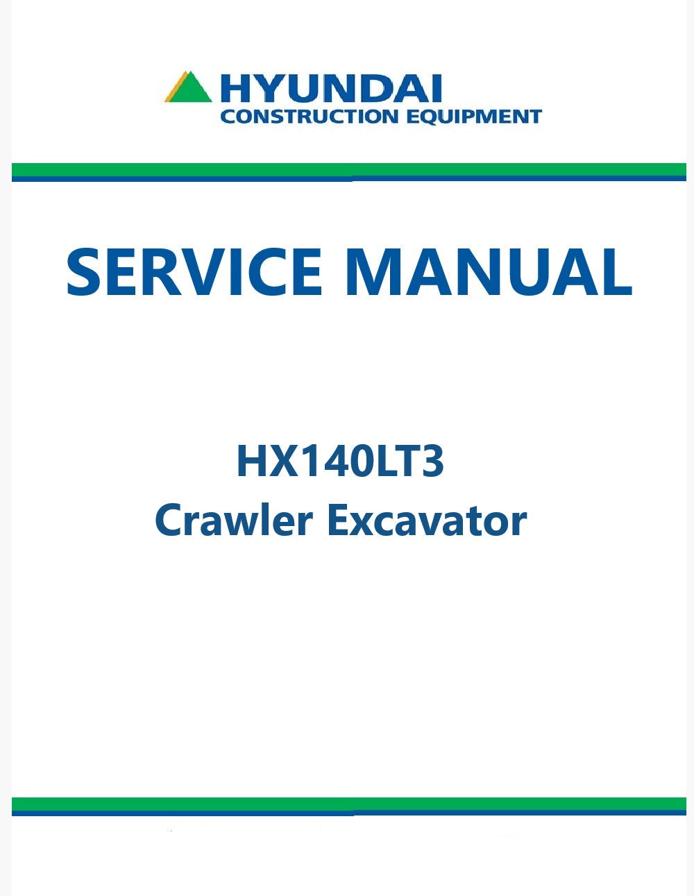 Hyundai HX140LT3 Crawler Excavator Pdf Repair Service Manual
