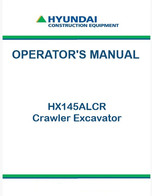 Hyundai HX145ALCR Crawler Excavator Pdf Operator's Manual