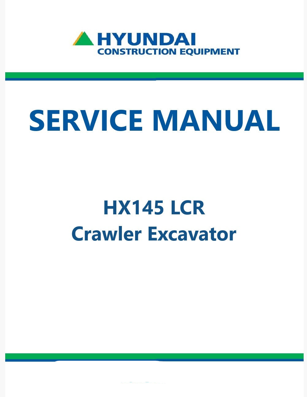 Hyundai HX145 LCR Crawler Excavator Pdf Repair Service Manual