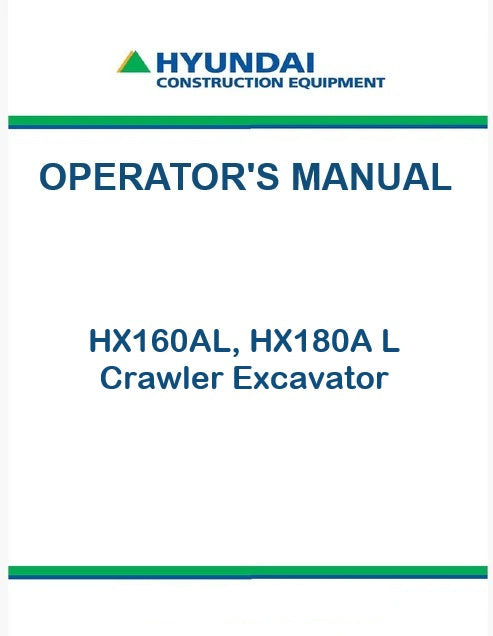 Hyundai HX160AL, HX180A L Crawler Excavator Pdf Operator's Manual