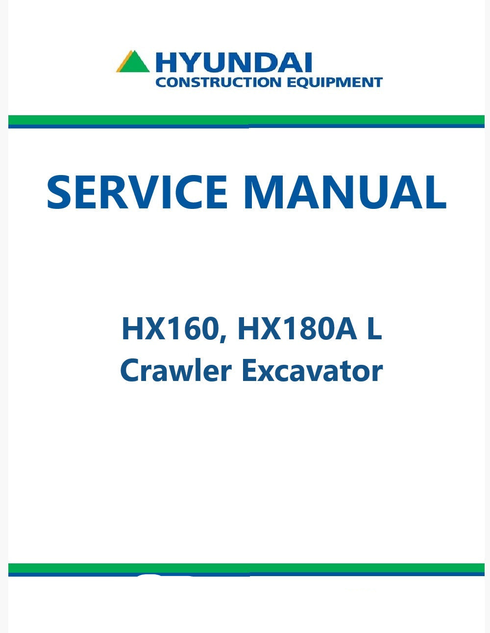 Hyundai HX160, HX180A L Crawler Excavator Pdf Repair Service Manual