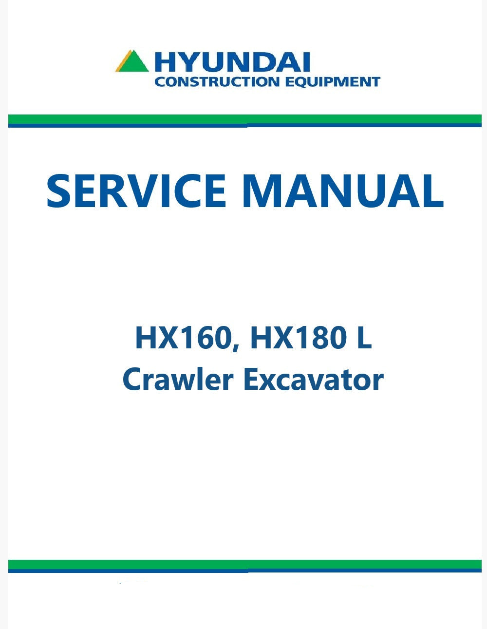 Hyundai HX160, HX180 L Crawler Excavator Pdf Repair Service Manual
