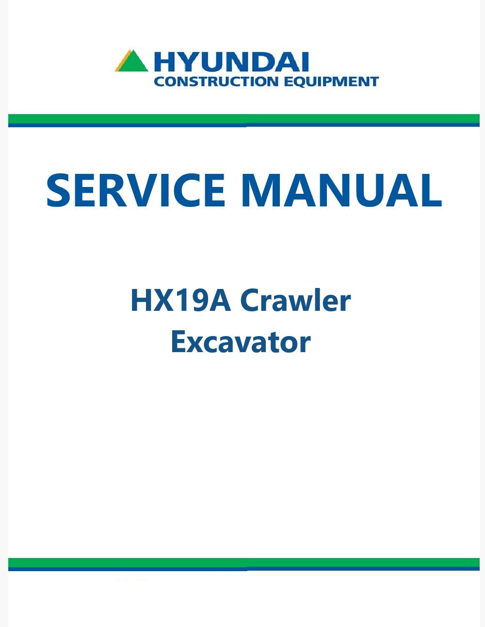 Hyundai HX19A Crawler Excavator Pdf Repair Service Manual