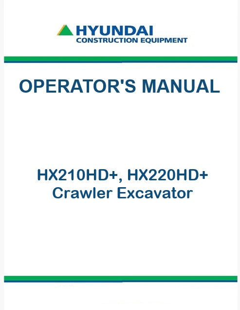Hyundai HX210HD+, HX220HD+ Crawler Excavator Pdf Operator's Manual