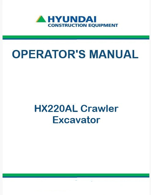 Hyundai HX220AL Crawler Excavator Pdf Operator's Manual