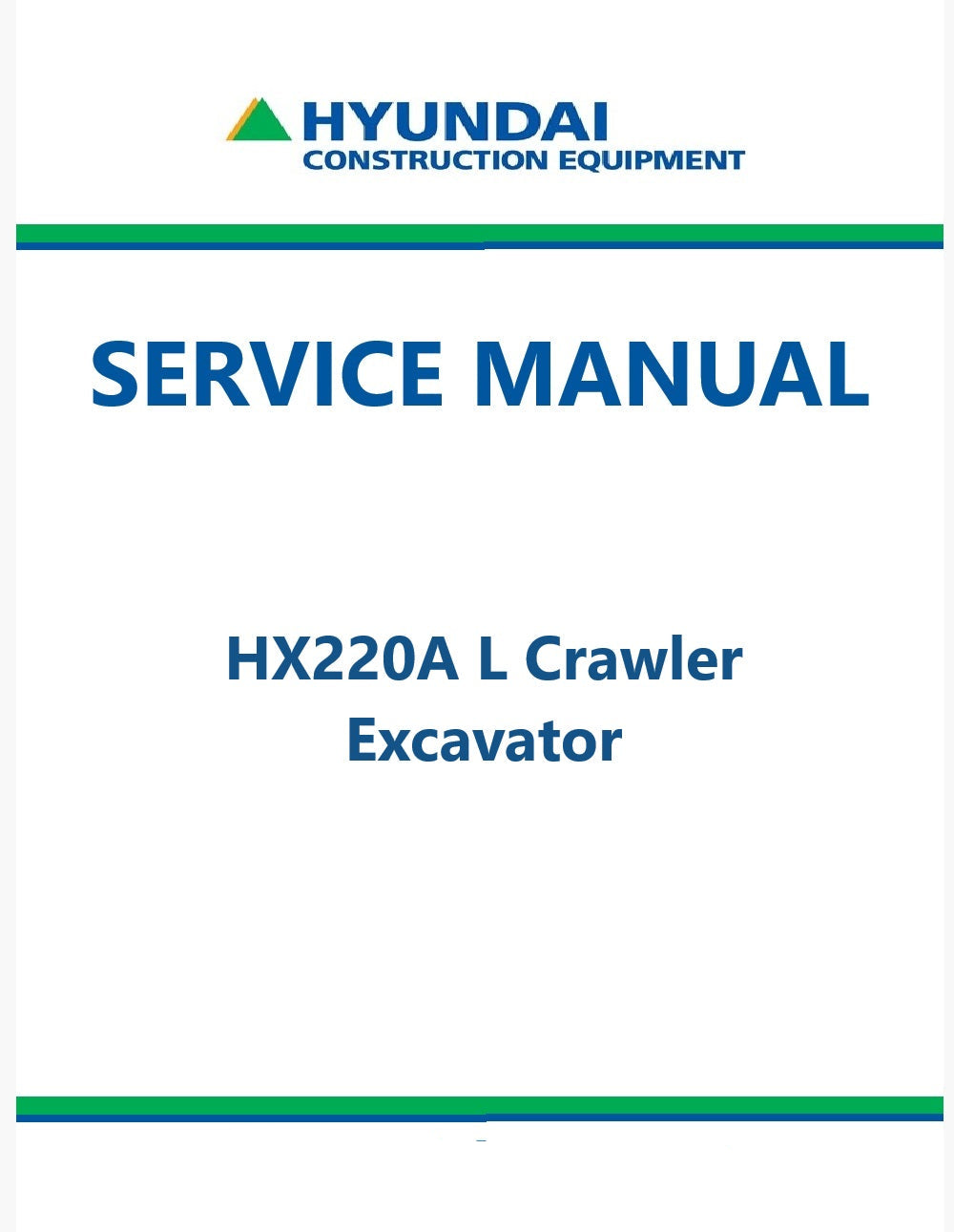 Hyundai HX220A L Crawler Excavator Pdf Repair Service Manual