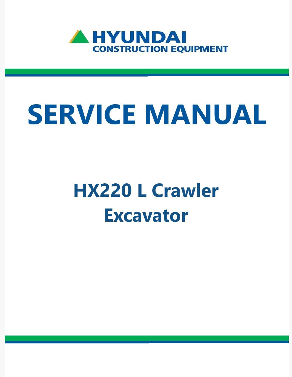 Hyundai HX220 L Crawler Excavator Pdf Repair Service Manual
