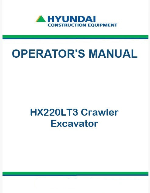 Hyundai HX220LT3 Crawler Excavator Pdf Operator's Manual