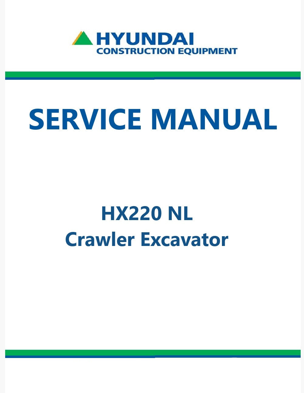 Hyundai HX220 NL Crawler Excavator Pdf Repair Service Manual
