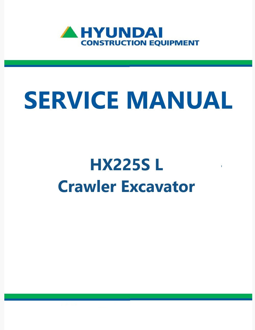 Hyundai HX225S L Crawler Excavator Pdf Repair Service Manual