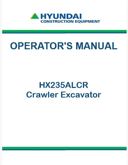 Hyundai HX235ALCR Crawler Excavator Pdf Operator's Manual
