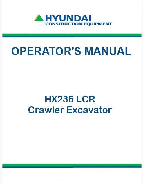 Hyundai HX235 LCR Crawler Excavator Pdf Operator's Manual