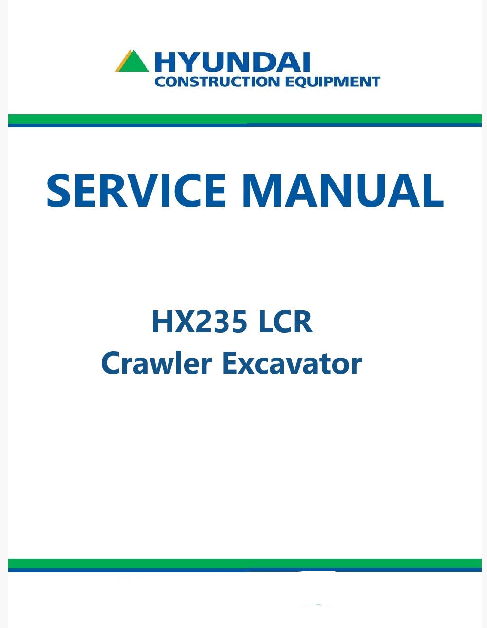 Hyundai HX235 LCR Crawler Excavator Pdf Repair Service Manual