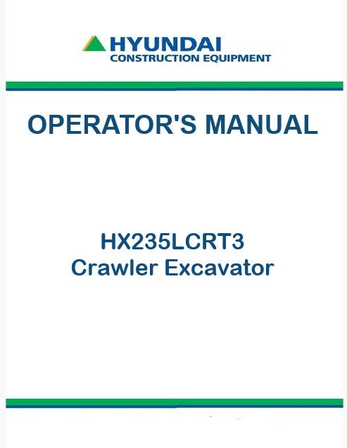 Hyundai HX235LCRT3 Crawler Excavator Pdf Operator's Manual