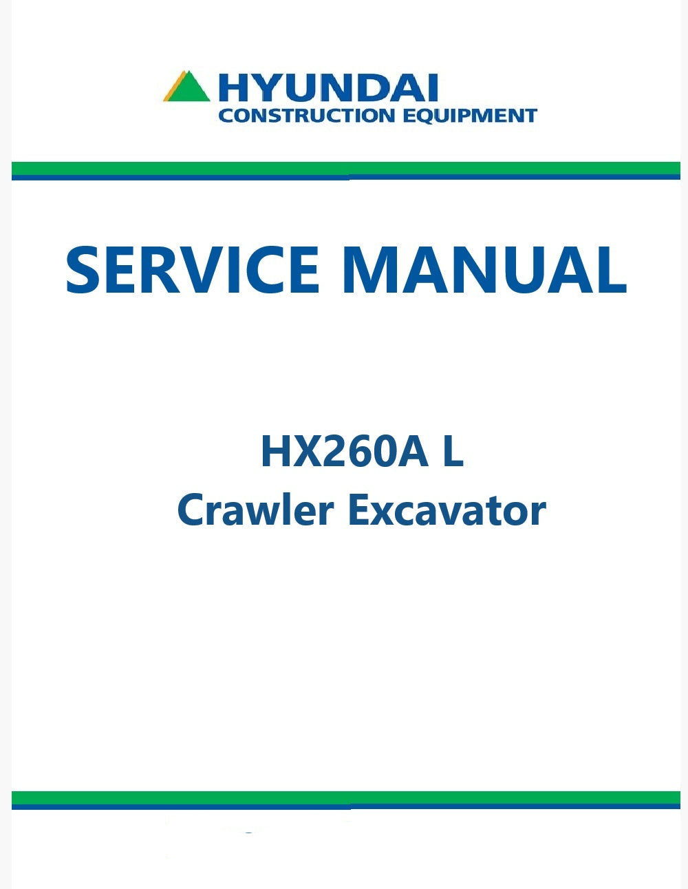 Hyundai HX260A L Crawler Excavator Pdf Repair Service Manual