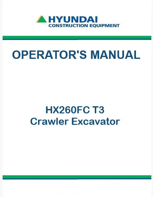 Hyundai HX260FC T3 Crawler Excavator Pdf Operator's Manual