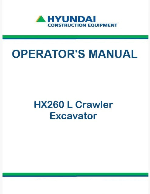 Hyundai HX260 L Crawler Excavator Pdf Operator's Manual