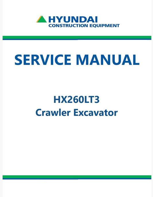 Hyundai HX260LT3 Crawler Excavator Pdf Repair Service Manual