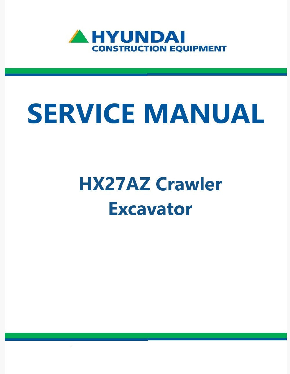 Hyundai HX27AZ Crawler Excavator Pdf Repair Service Manual