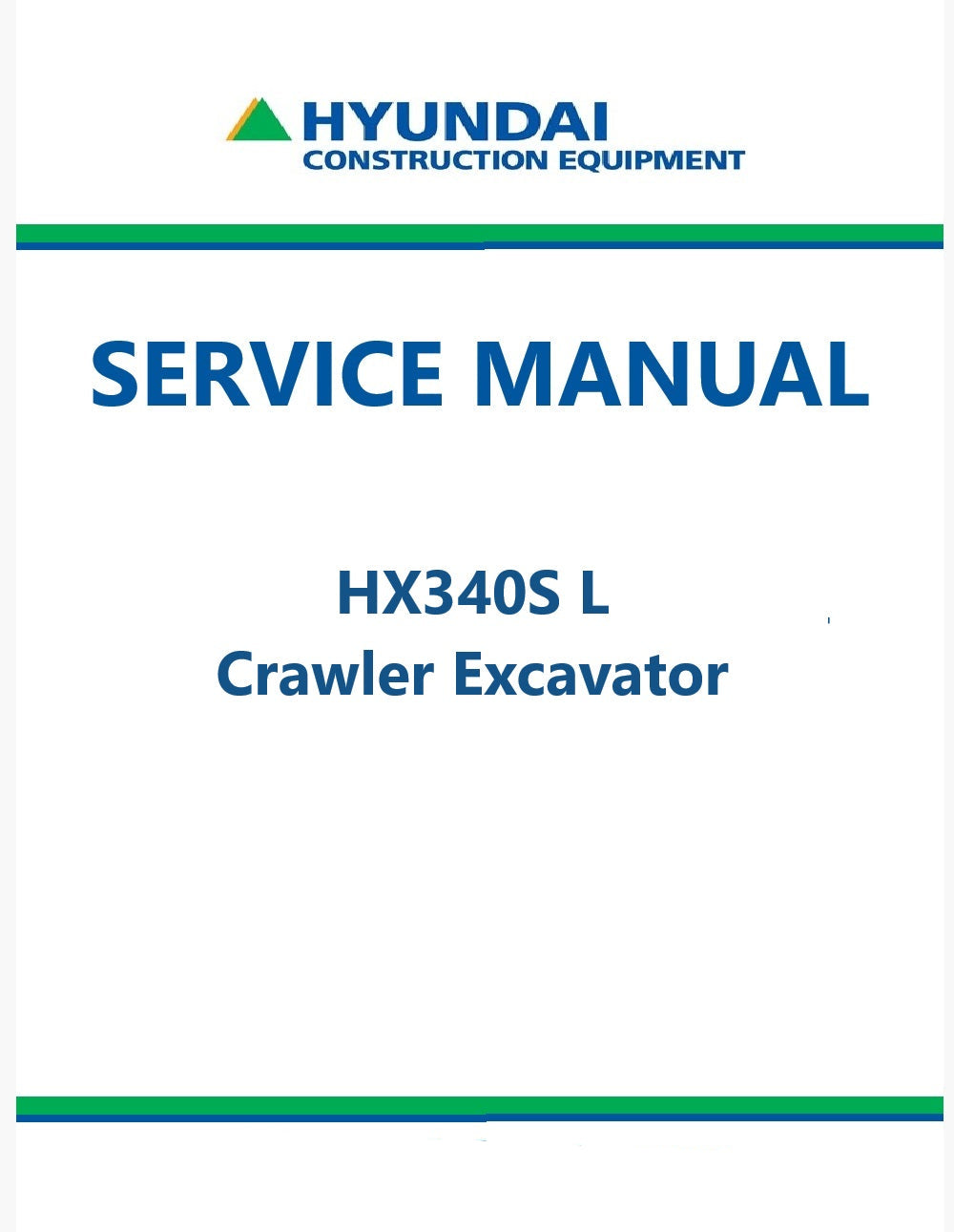 Hyundai HX340S L Crawler Excavator Pdf Repair Service Manual