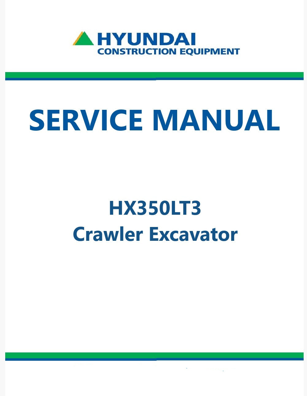 Hyundai HX350LT3 Crawler Excavator Pdf Repair Service Manual