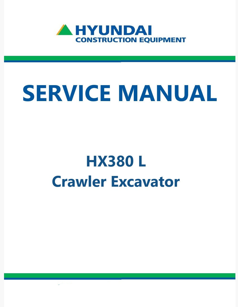 Hyundai HX380 L Crawler Excavator Pdf Repair Service Manual