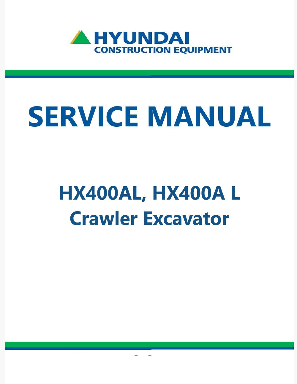 Hyundai HX400AL, HX400A L Crawler Excavator Pdf Repair Service Manual