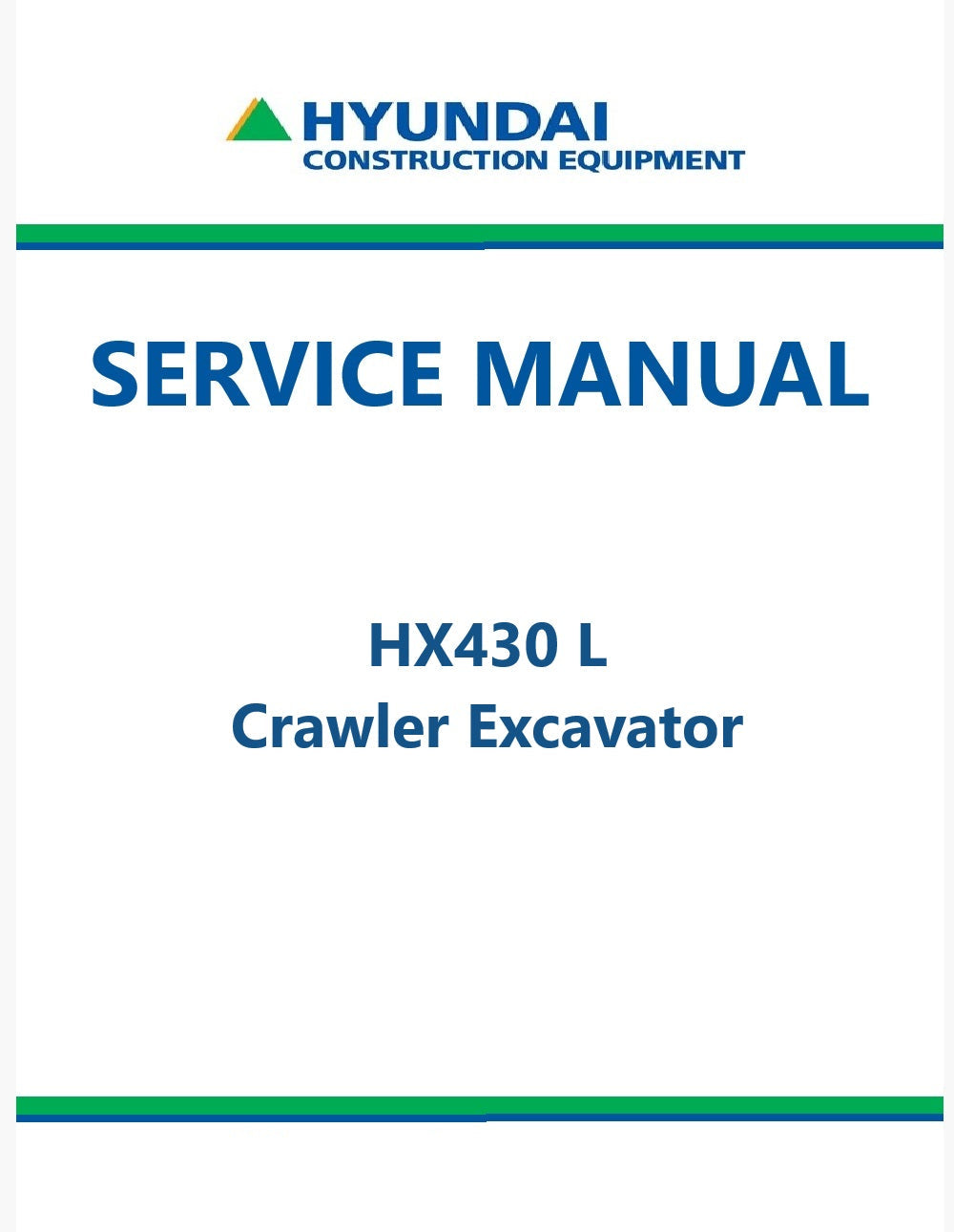Hyundai HX430 L Crawler Excavator Pdf Repair Service Manual