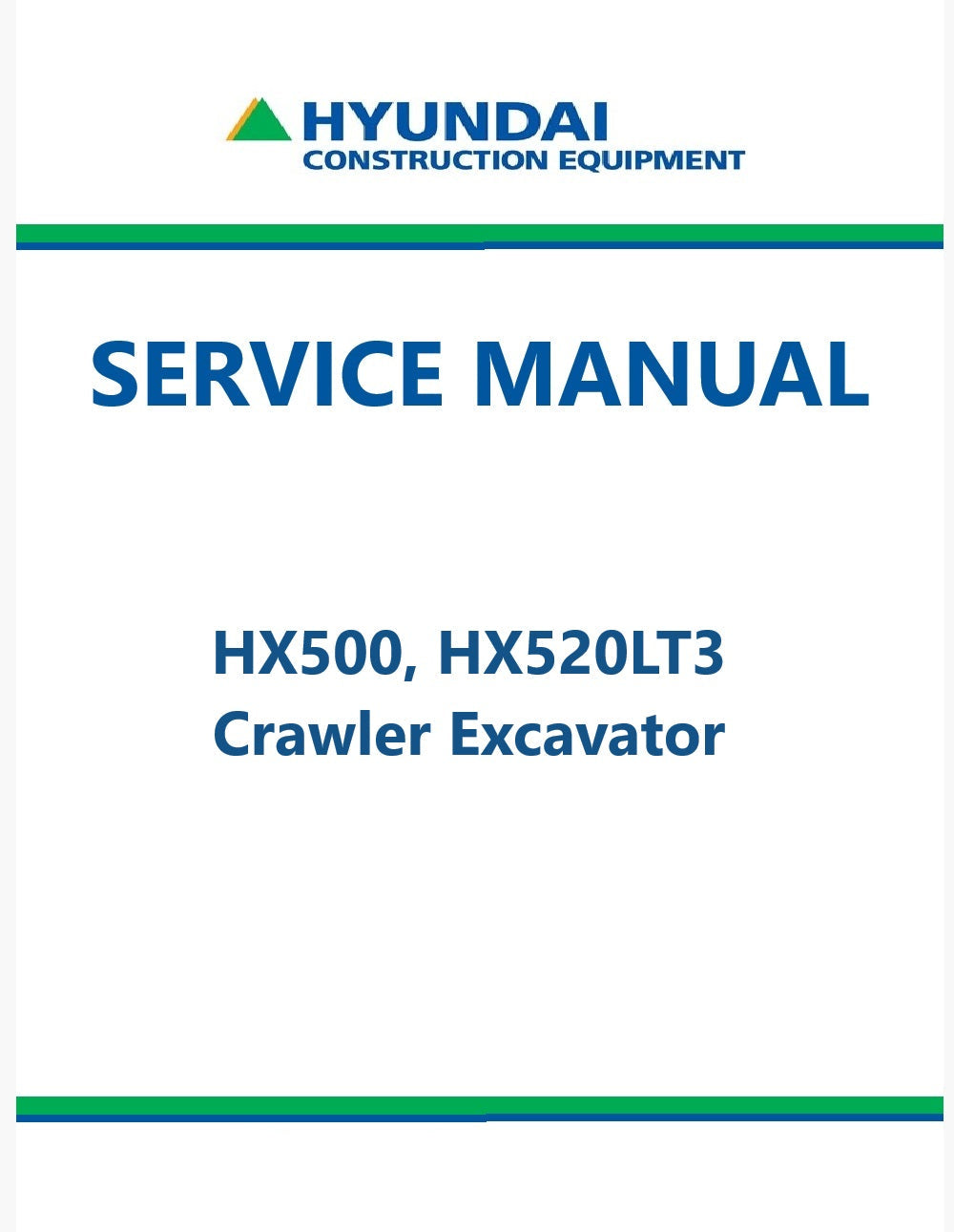 Hyundai HX500, HX520LT3 Crawler Excavator Pdf Repair Service Manual