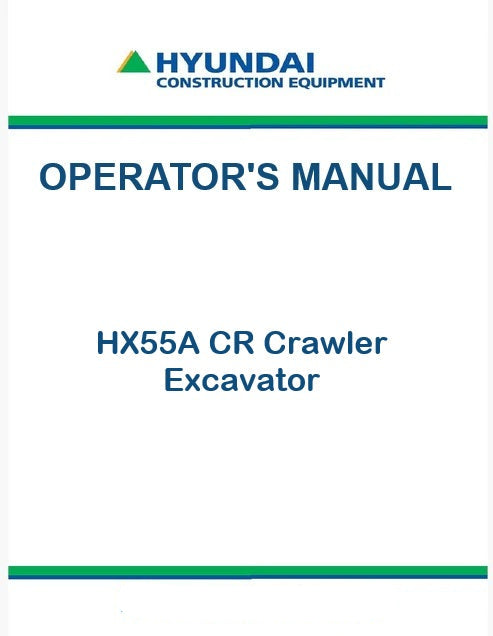 Hyundai HX55A CR Crawler Excavator Pdf Operator's Manual