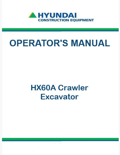 Hyundai HX60A Crawler Excavator Pdf Operator's Manual
