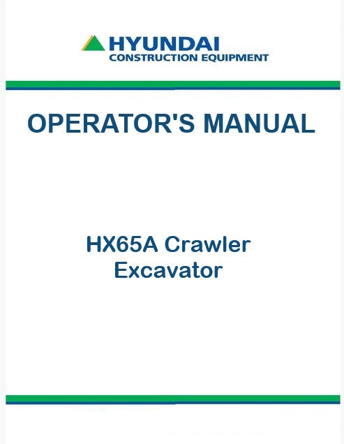 Hyundai HX65A Crawler Excavator Pdf Operator's Manual