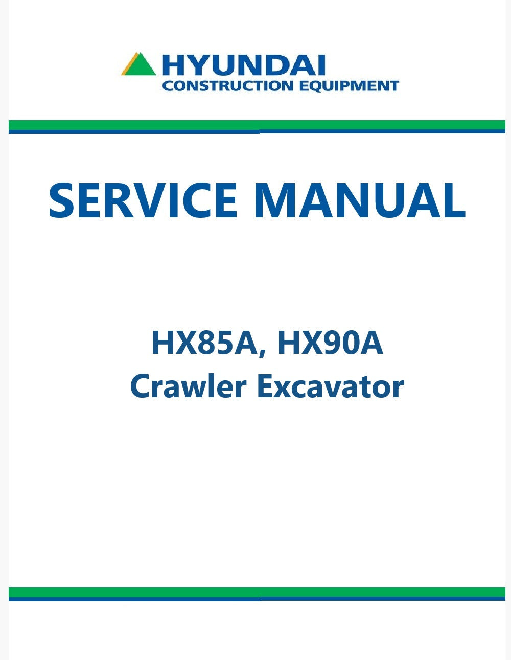 Hyundai HX85A, HX90A Crawler Excavator Pdf Repair Service Manual
