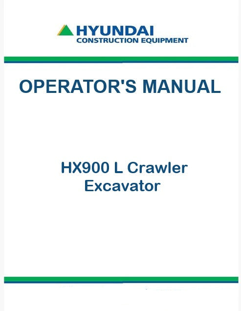 Hyundai HX900 L Crawler Excavator Pdf Operator's Manual