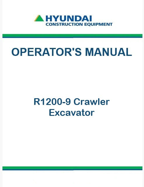 Hyundai R1200-9 Crawler Excavator Pdf Operator's Manual