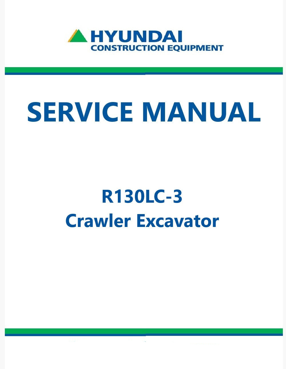 Hyundai R130LC-3 Crawler Excavator Pdf Repair Service Manual