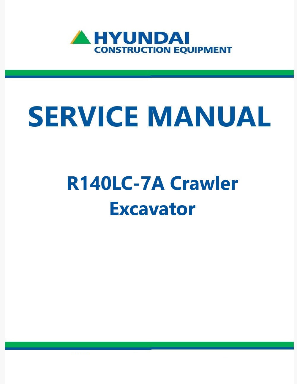 Hyundai R140LC-7A Crawler Excavator Pdf Repair Service Manual