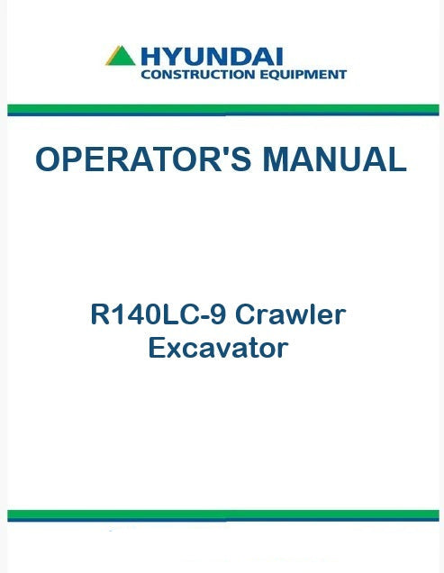 Hyundai R140LC-9 Crawler Excavator Pdf Operator's Manual