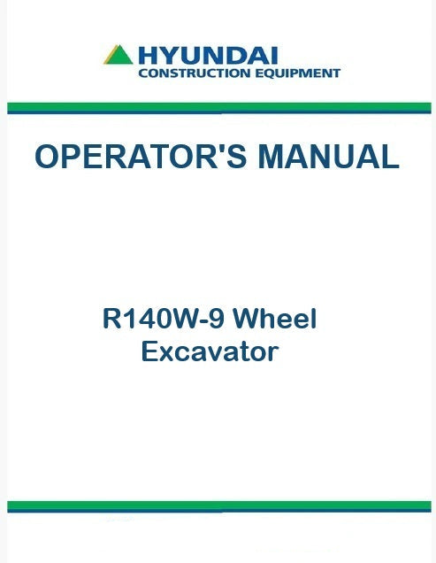 Hyundai R140W-9 Wheel Excavator Pdf Operator's Manual