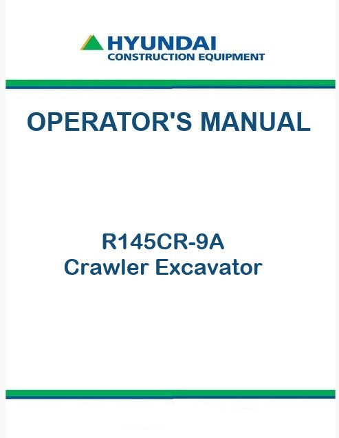 Hyundai R145CR-9A Crawler Excavator Pdf Operator's Manual