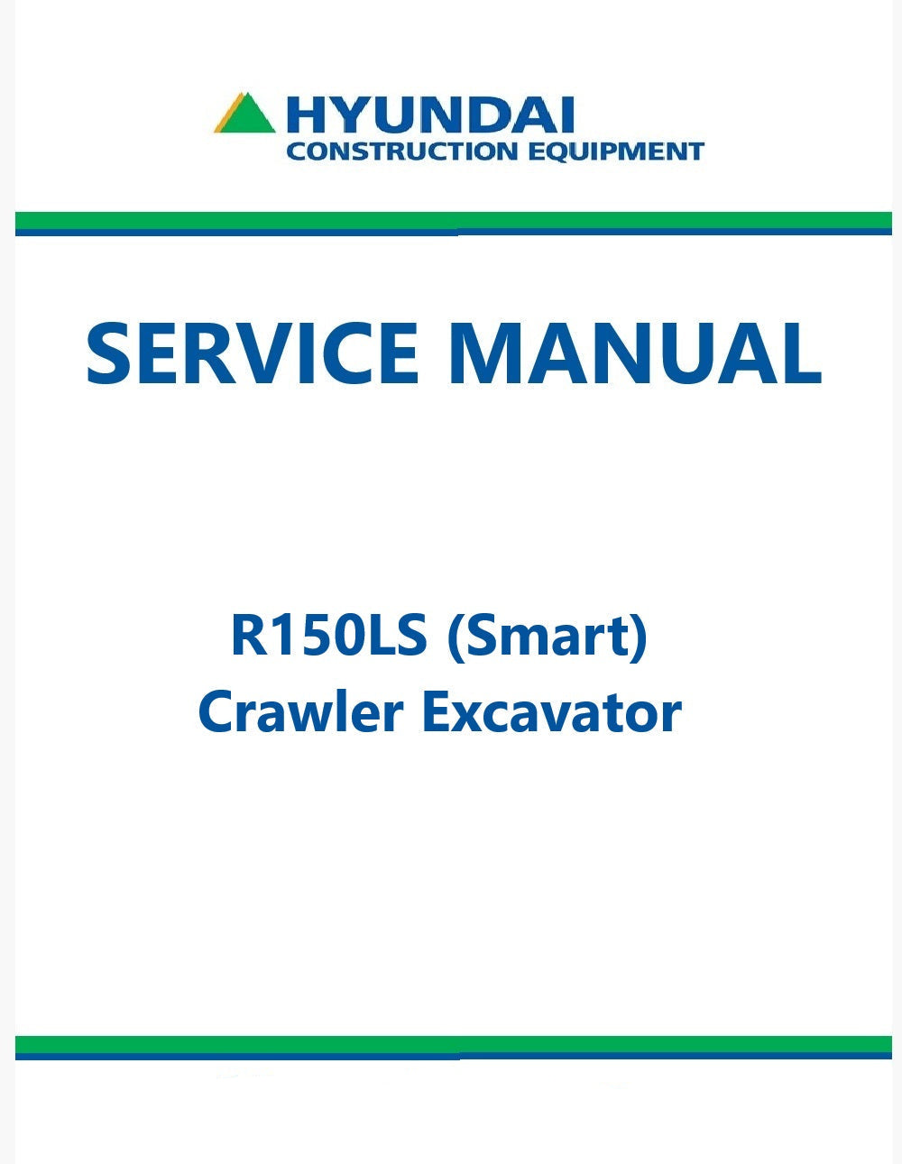 Hyundai R150LS (Smart) Crawler Excavator Pdf Repair Service Manual