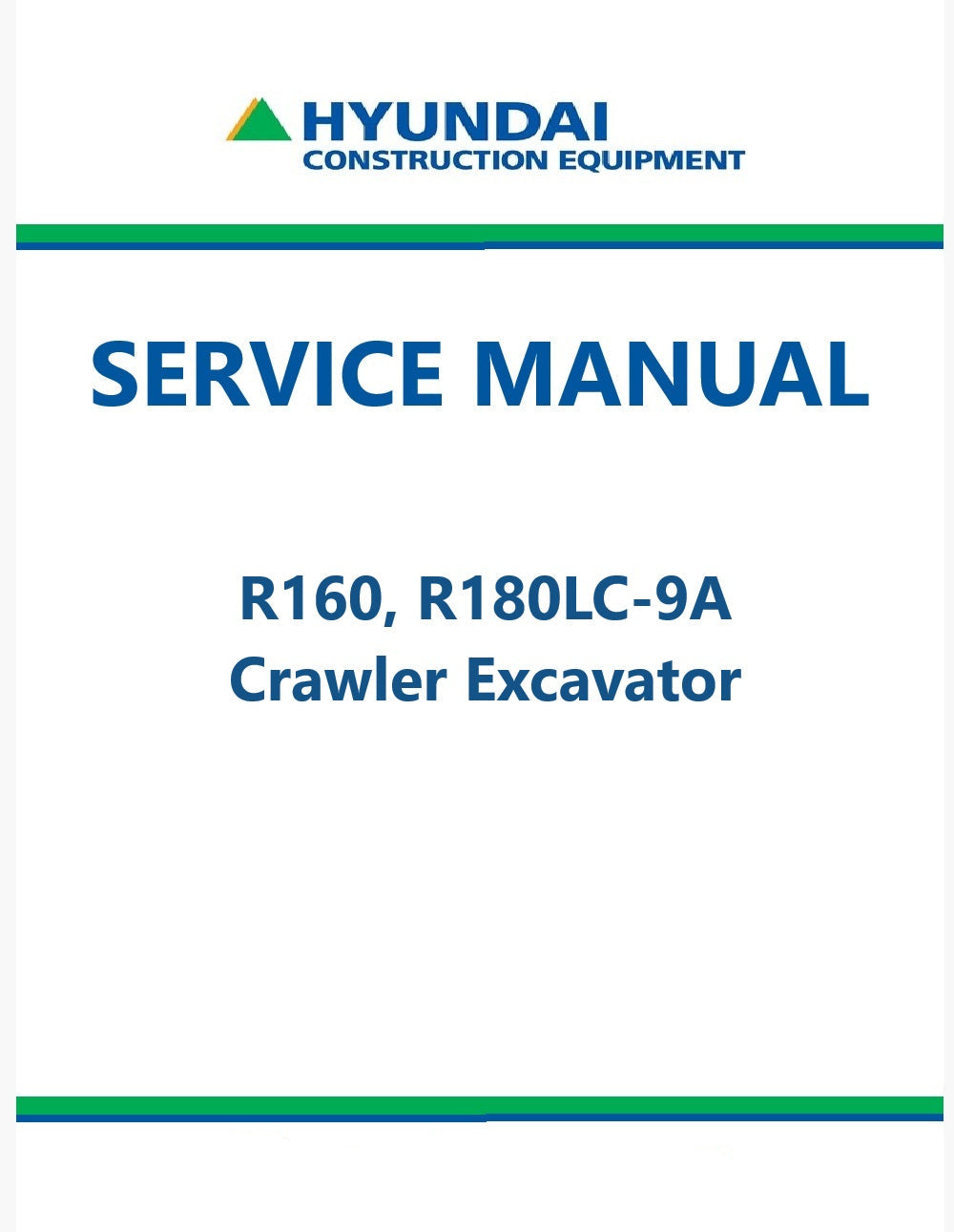 Hyundai R160, R180LC-9A Crawler Excavator Pdf Repair Service Manual
