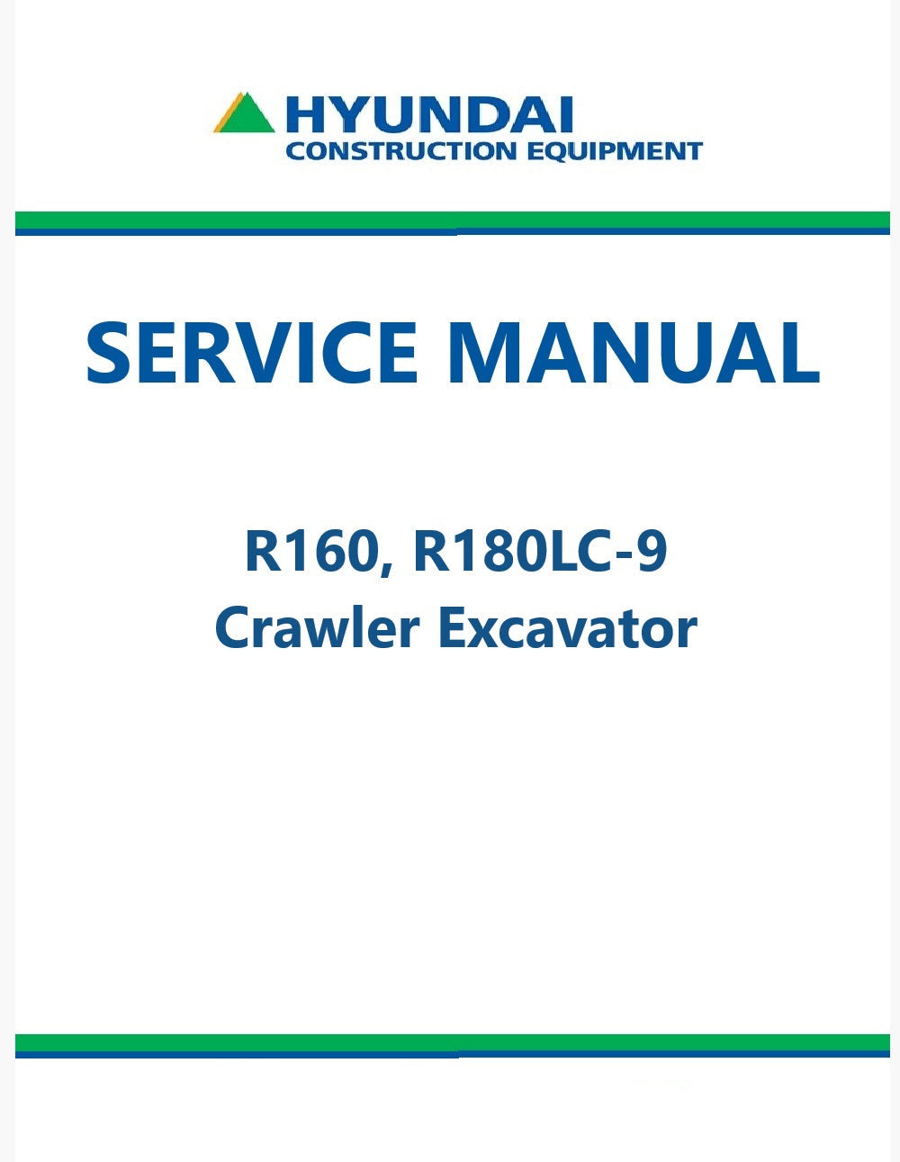 Hyundai R160, R180LC-9 Crawler Excavator Pdf Repair Service Manual