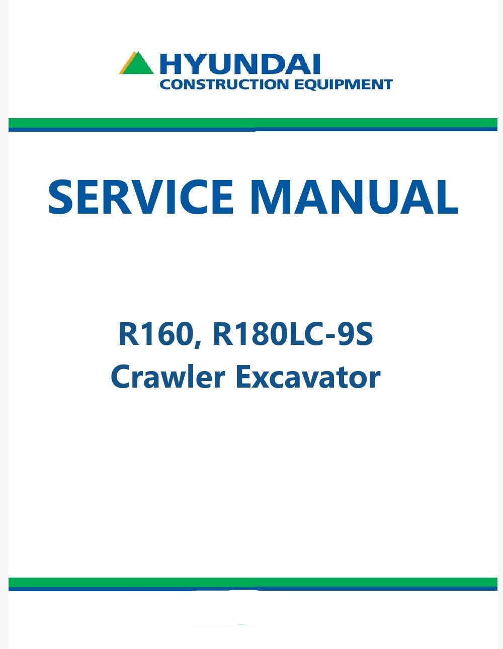 Hyundai R160, R180LC-9S Crawler Excavator Pdf Repair Service Manual
