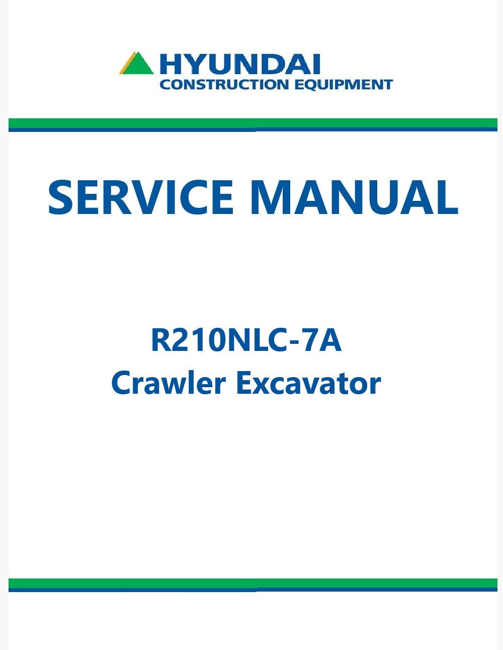 Hyundai R210NLC-7A Crawler Excavator Pdf Repair Service Manual