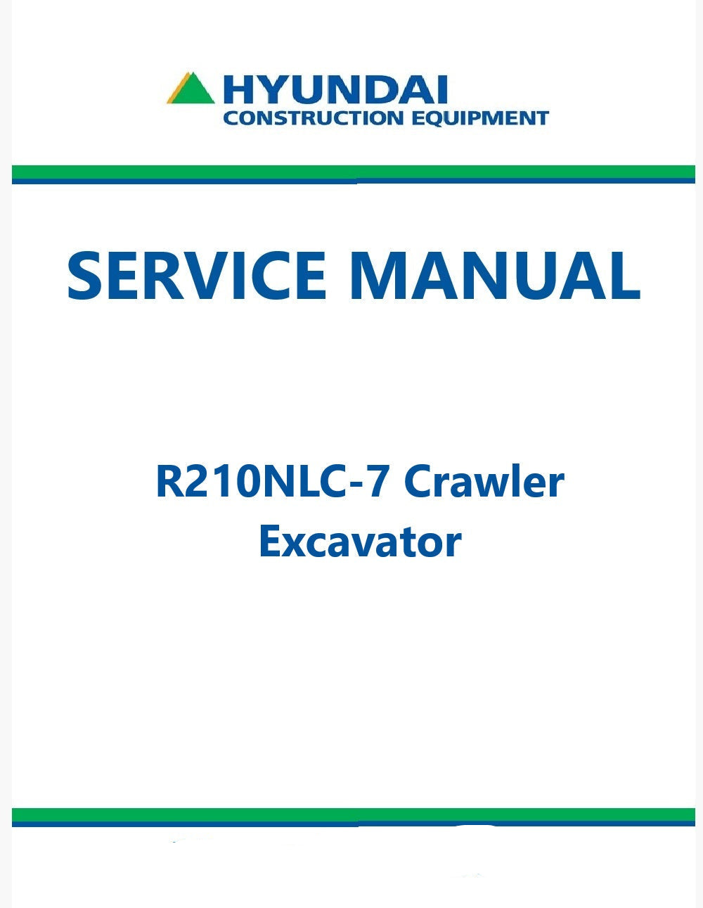 Hyundai R210NLC-7 Crawler Excavator Pdf Repair Service Manual