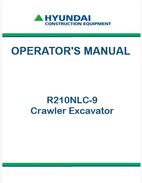 Hyundai R210NLC-9 Crawler Excavator Pdf Operator's Manual