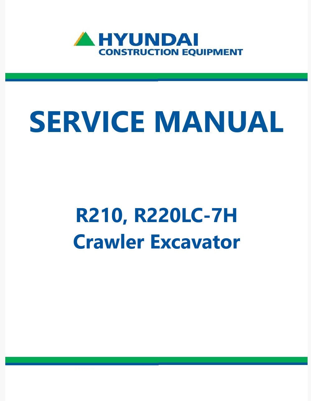 Hyundai R210, R220LC-7H Crawler Excavator Pdf Repair Service Manual