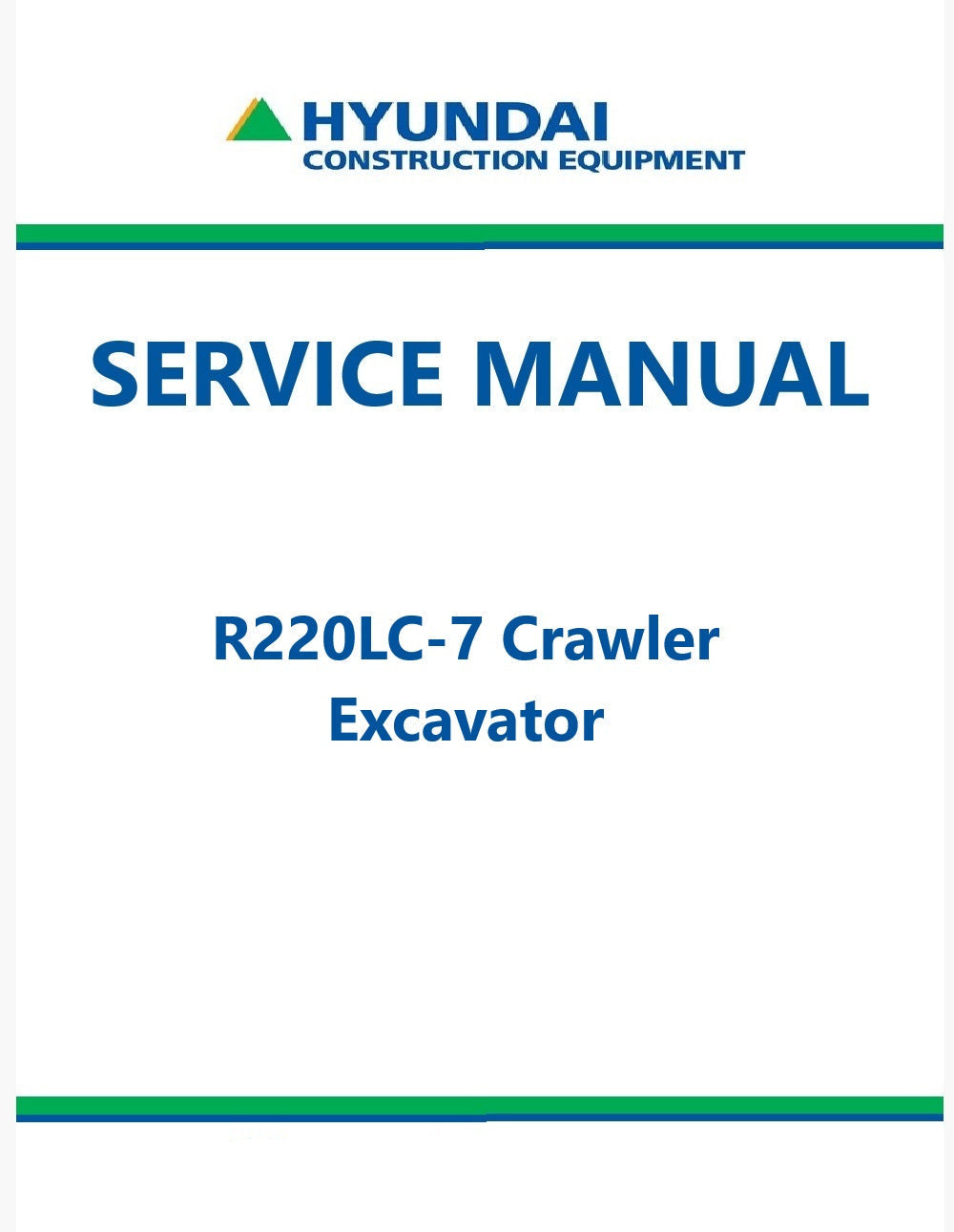 Hyundai R220LC-7 Crawler Excavator Pdf Repair Service Manual