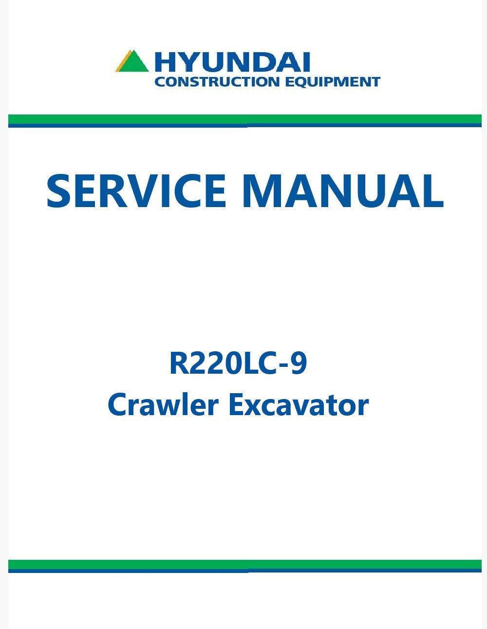 Hyundai R220LC-9 Crawler Excavator Pdf Repair Service Manual